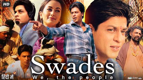 <b>Swades </b>(2004) <b>Full Movie </b>Part - 2/3 || Shah Rukh Khan || Gayatri Joshi || Kishori Ballal. . Swades full movie